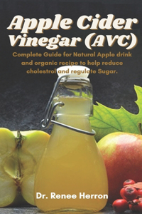 Apple Cider Vinegar (AVC)