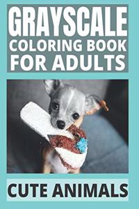 Grayscale Coloring Book For Adults - Cute Animals