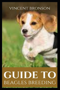 Guide to Beagles Breeding