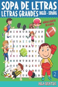 Sopa De Letras Inglés-Español Niños a Partir de 5 Años (ed.2) Arla Creative