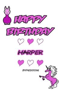 Happy Birthday Harper, Awesome with Unicorn and llama