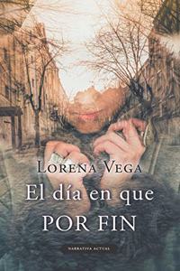 día en que POR FIN