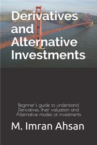 Derivatives and Alternative Investments