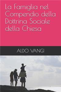 Famiglia nel Compendio della Dottrina Sociale della Chiesa