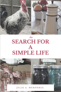 The Search for a Simple Life