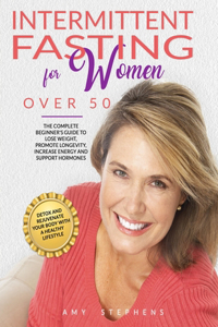 Intermittent Fasting For Women Over 50