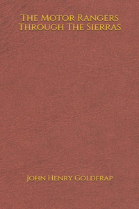 The Motor Rangers Through The Sierras