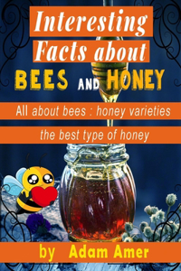 interesting facts about bees and honey