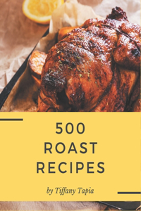 500 Roast Recipes