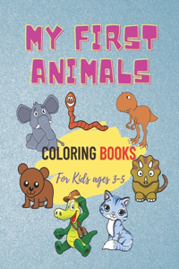 My First Animals Coloring Books For Kids Ages 3-5