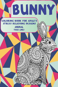 Coloring Book for Adults Stress Relieving Designs - Animal - Thick Lines - Bunny