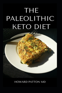 Paleolithic Keto Diet