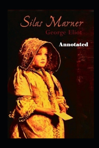 Silas Marner Annotated