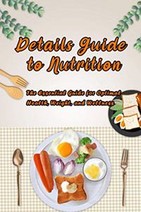 Details Guide to Nutrition