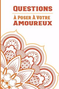 Questions à Poser à Votre Amoureux