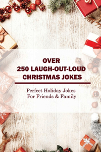 Over 250 Laugh-Out-Loud Christmas Jokes