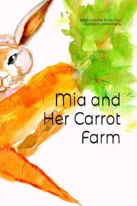 Mia and Her Carrot Farm