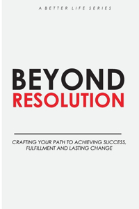 Beyond Resolution