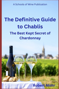 Definitive Guide to Chablis