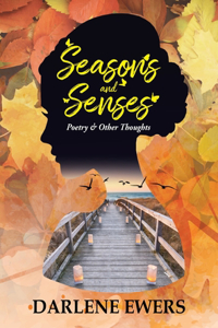 Seasons and Senses