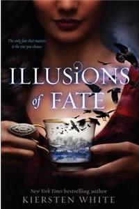 Illusions of Fate