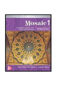 Mosaic 1 Writing Student Book: Silver Edition