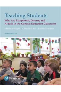 Teaching Students Who Are Exceptional, Diverse, and at Risk in the General Educational Classroom, Loose-Leaf Version