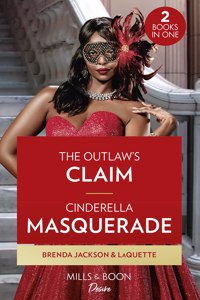 The Outlaw's Claim / Cinderella Masquerade