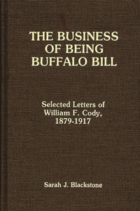 Business of Being Buffalo Bill