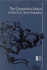 Competitive Status of the U.S. Auto Industry