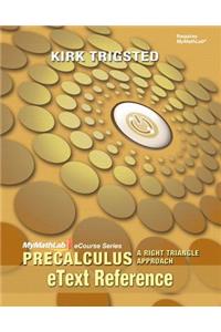 Etext Reference for Mylab Math Precalculus Right Triangle Approach