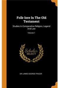 Folk-Lore in the Old Testament