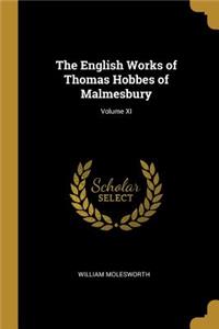 The English Works of Thomas Hobbes of Malmesbury; Volume XI