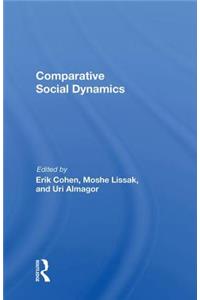 Comparative Social Dynamics
