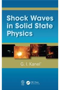 Shock Waves in Solid State Physics