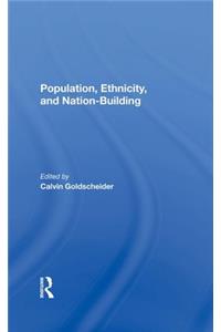 Population, Ethnicity, And Nation-building