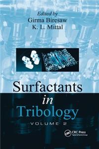 Surfactants in Tribology, Volume 2