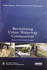 Revitalizing Urban Waterway Communities