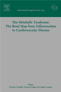 Metabolic Syndrome: The Road Map from Inflammation to Cardiovascular Disease, ICS 1303