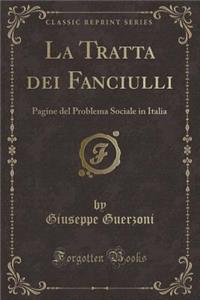 La Tratta Dei Fanciulli