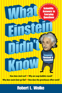 What Einstein Didn't Know