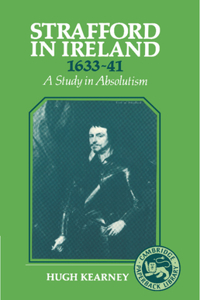 Strafford in Ireland 1633-1641