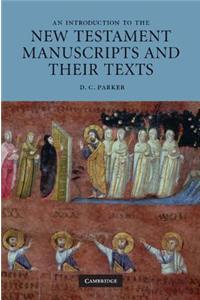 Introduction to the New Testament Manuscripts and Their Texts