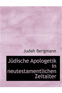Ja1/4dische Apologetik in Neutestamentlichen Zeitalter