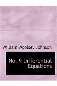 No. 9 Differential Equations