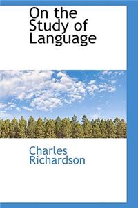 On the Study of Language