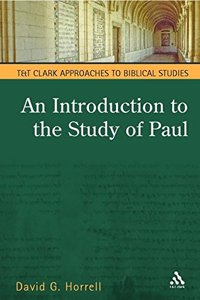 An Introduction to the Study of Paul (T&T Clark Approaches to Biblical Studies) Paperback â€“ 1 January 2004