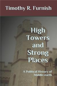 High Towers and Strong Places