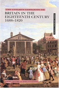 Longman Companion to Britain In The Eighteenth Century, 1688-1820
