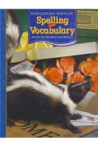 Houghton Mifflin Spelling and Vocabulary: Student Edition Non-Consumable Grade 4 2006